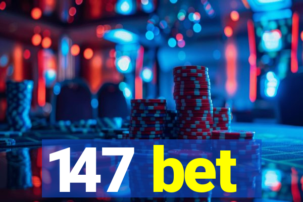 147 bet